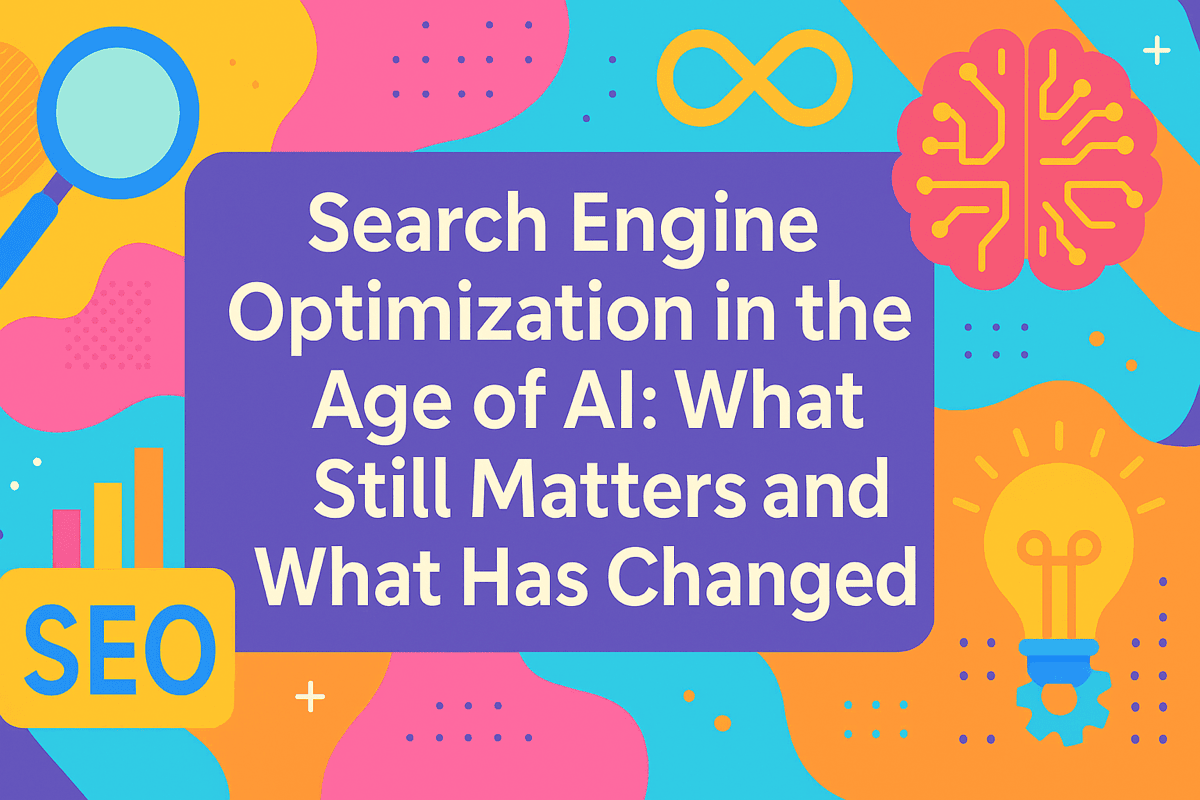 SEARCH ENGINE OPTIMIZATION IN THE AGE OF AI